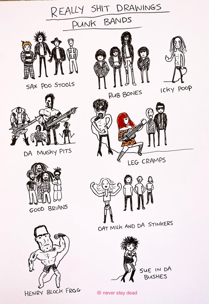 Original ‘Really Bad Punk Drawing’ Doodle Sheet (A4) – Never Stay Dead