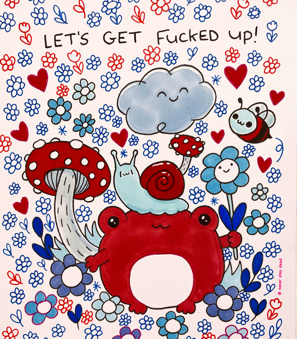 Mini Original ‘Let’s Get F’d Up’ Drawing (A5)