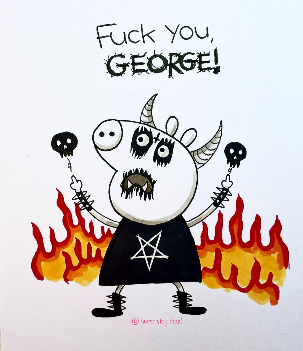 Mini Original ‘F You, George’ Doodle (A5)