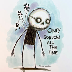 Mini Original ‘Only Sorrow All The Time’ Drawing (A5)