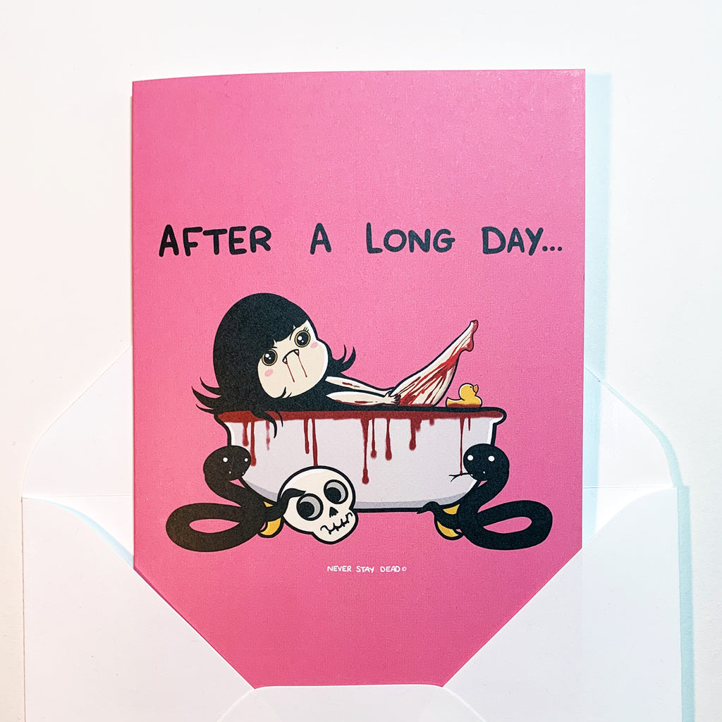 ‘After A Long Day’ Card