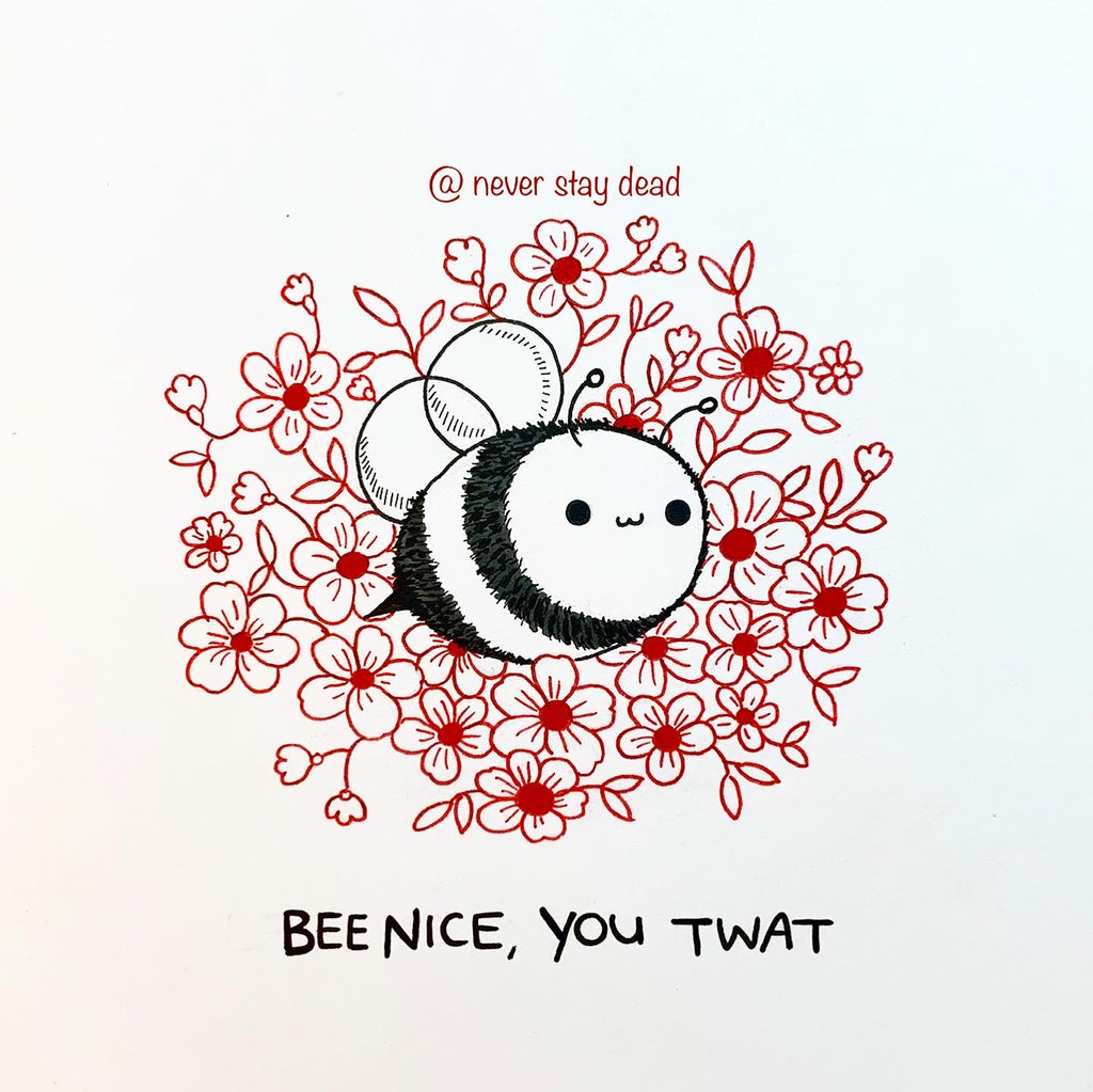 Mini Original ‘Bee Nice...’ Doodle (A5)