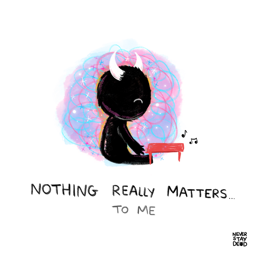 ‘Nothing Really Matters...’ Print (8x8)