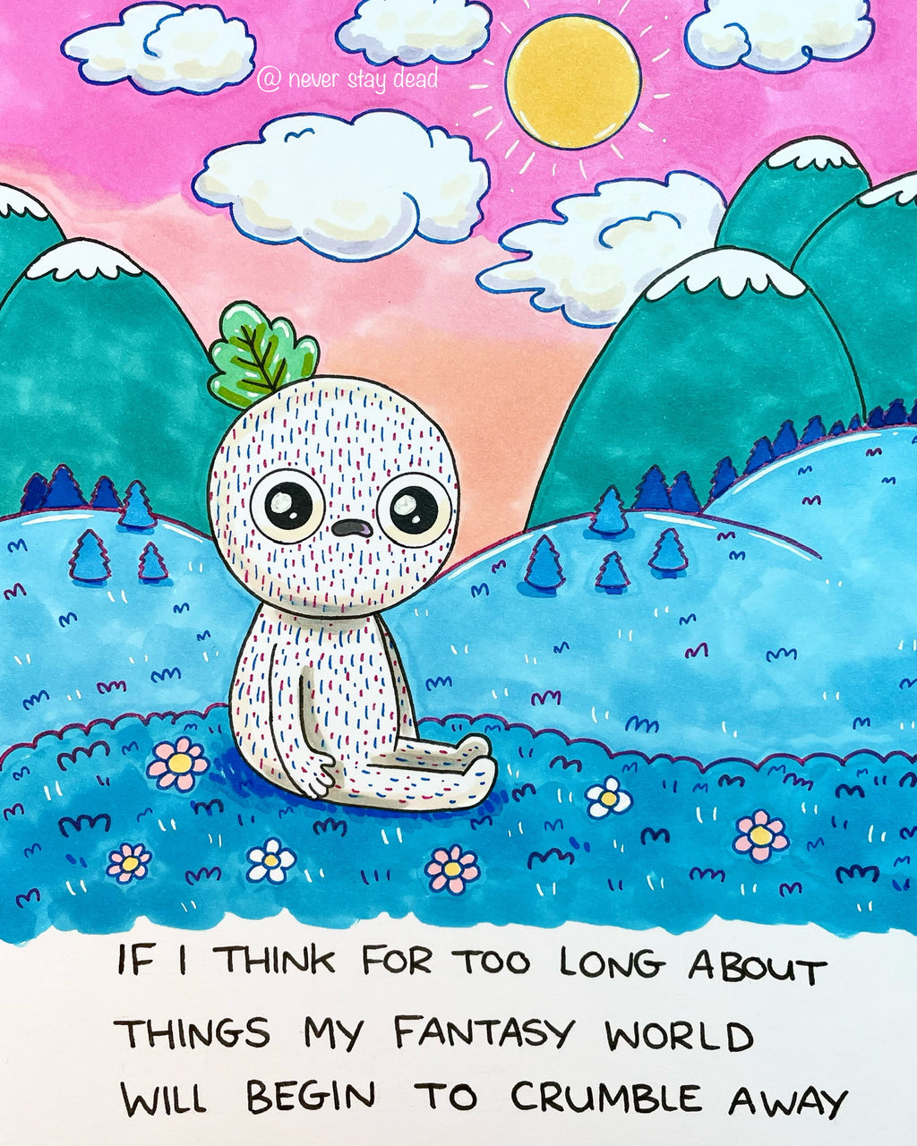 Mini Original ‘If I Think For Too Long…’ Drawing (A5)