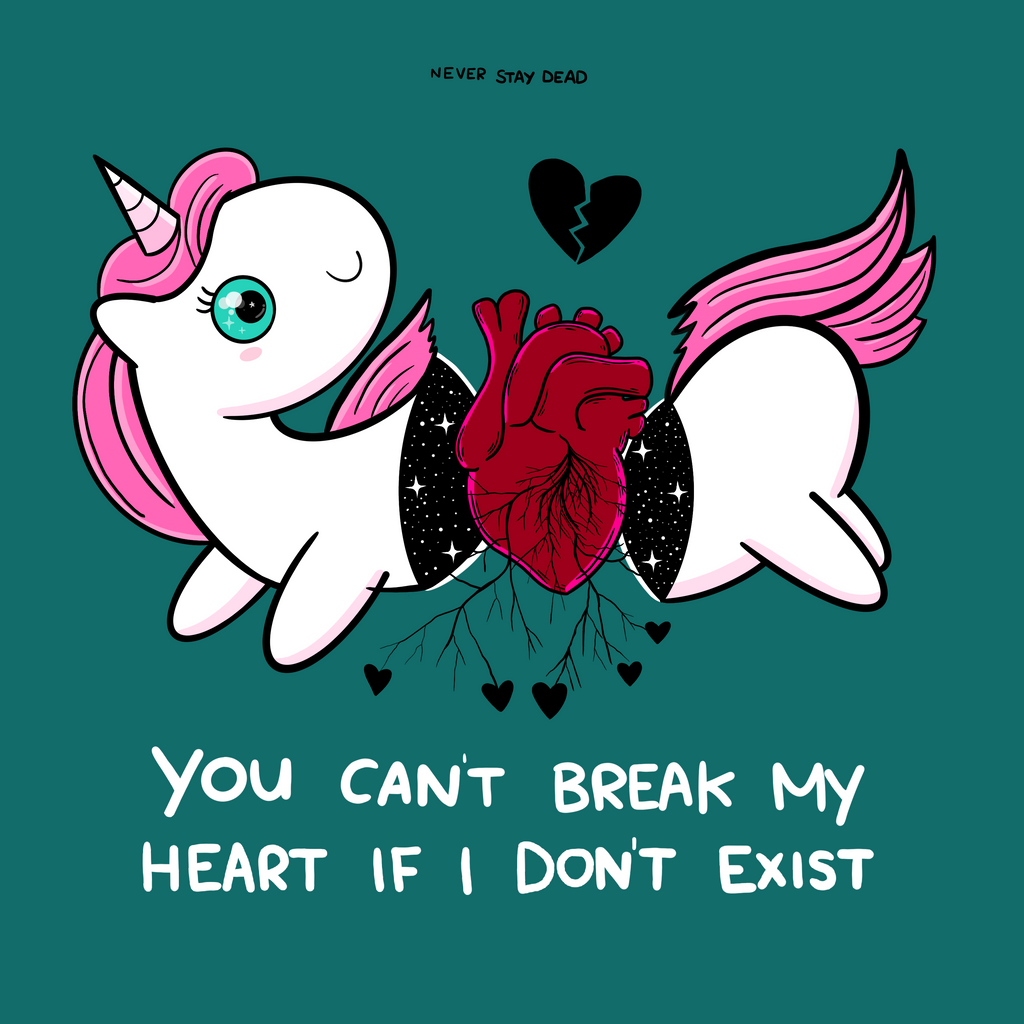 'You Can't Break My Heart' Print