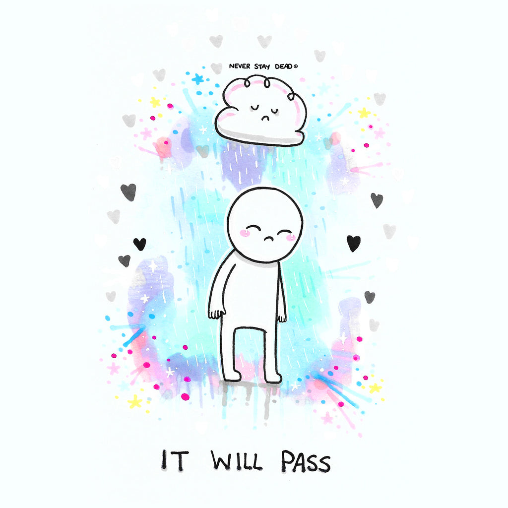 'It Will Pass' Print