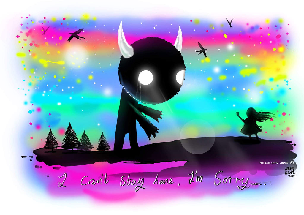 I Can't Stay Here Monster Print