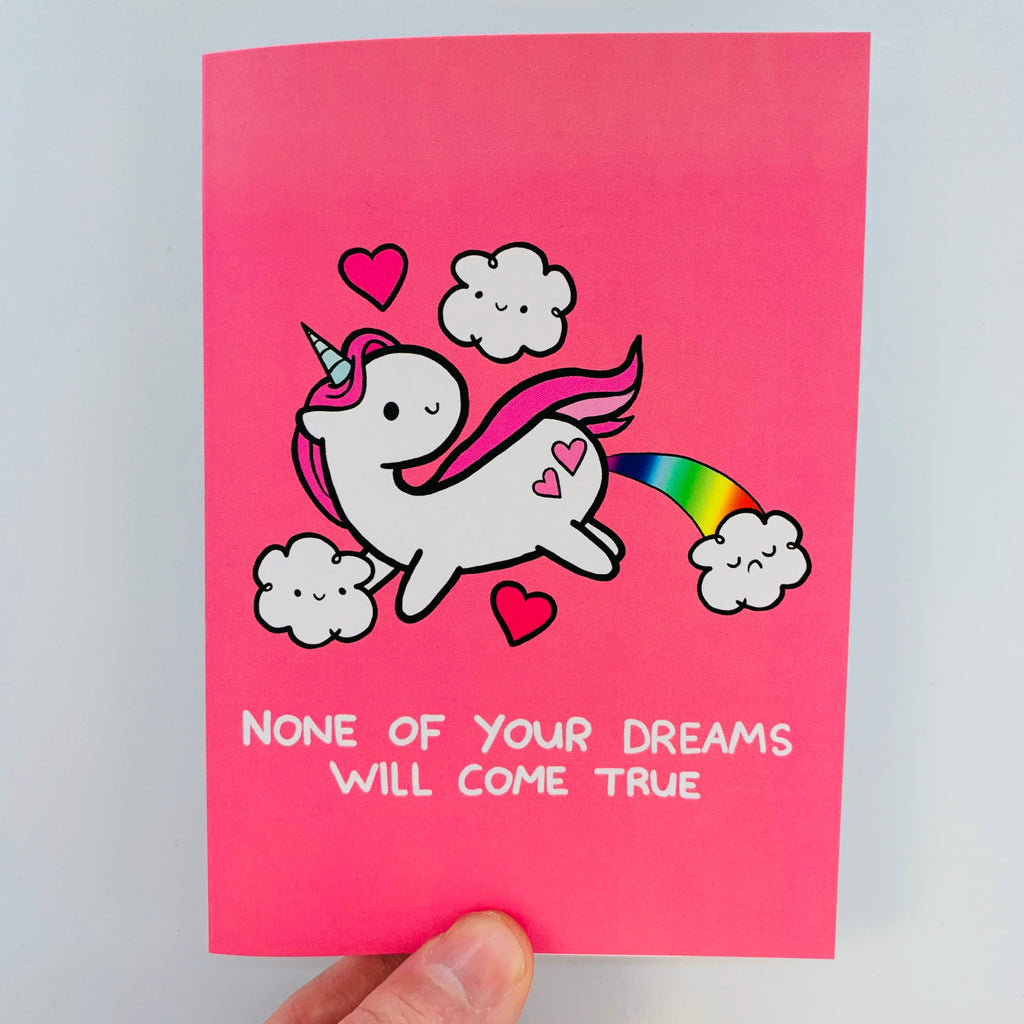 'None Of Your Dreams...' Unicorn Card